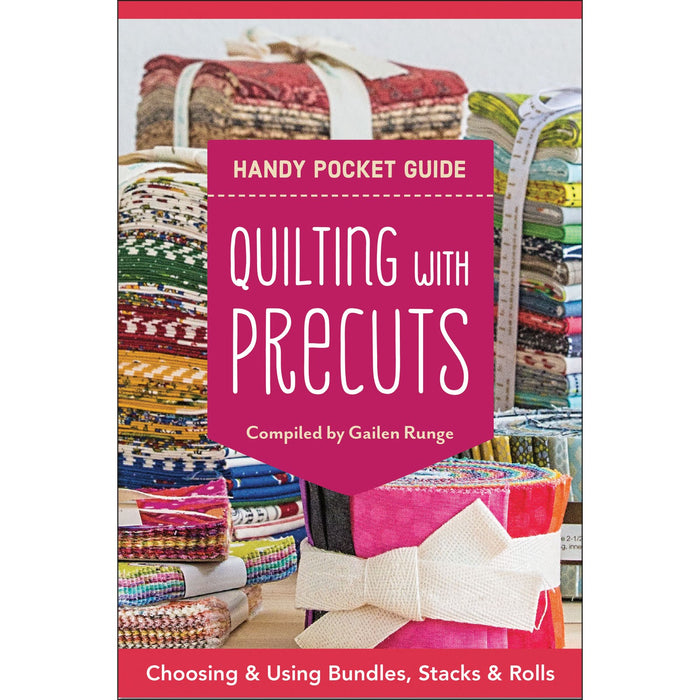 Quilting With Precuts