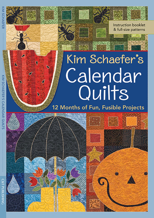 Kim Schaefer's Calendar Quilts