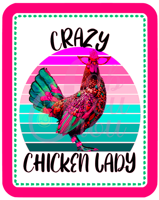 Crazy Chicken Lady Magnet
