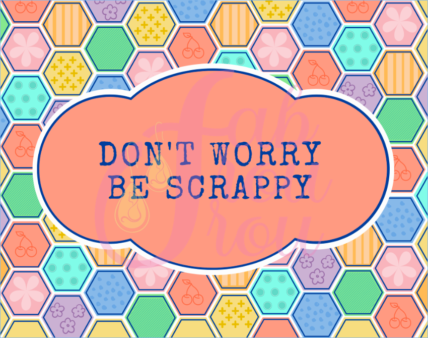 Don't Worry Be Scrappy Magnet