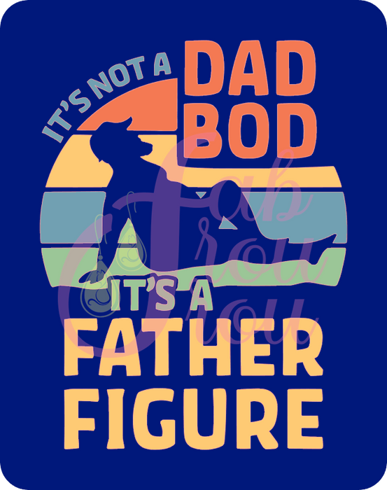 Not A Dad Bod Magnet